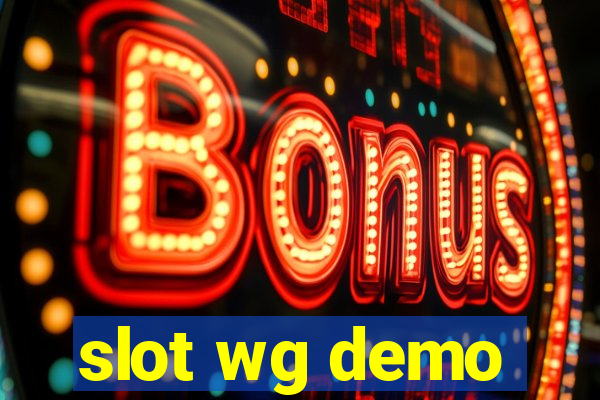 slot wg demo